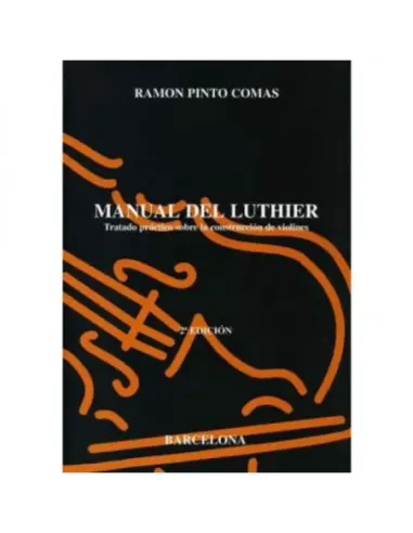Manual del Luthier Ramon Pinto Comas